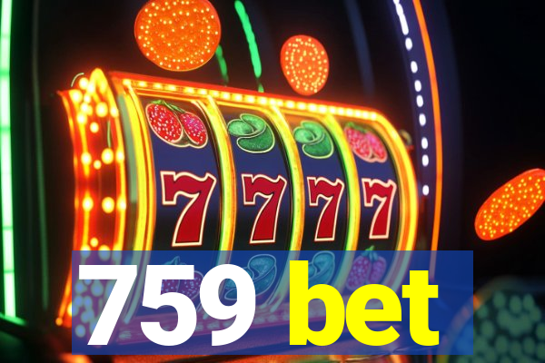 759 bet